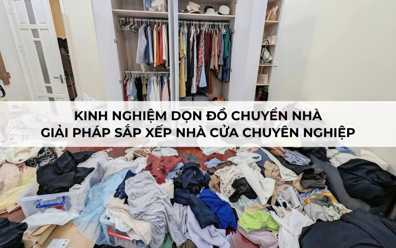 kinh nghiệm sắp xếp đồ khi chuyển nhà